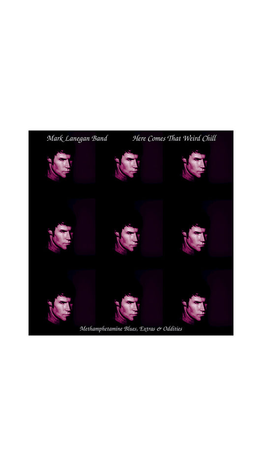 Mark Lanegan, Here Comes That Weird Chill, LP